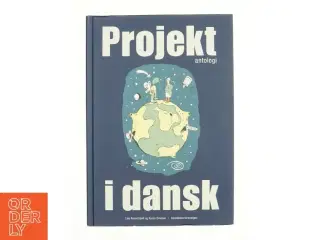 Projekt i dansk af Lise Ammitzbøll, Karen Dinesen, Dansklærerforeningen (Bog)