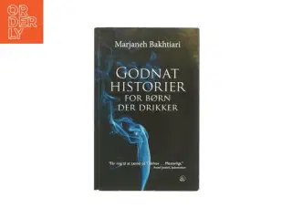 Godnat historier for børn der drikker af Marjaneh Bakhtiari (Bog)