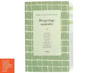 Borgerlige samtaler af Marie Louise Wedel Bruun (Bog)