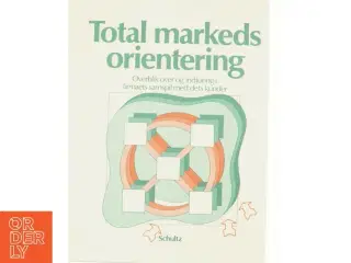 Total markedsorientering af Erik Thelin (Bog)