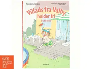 Villads fra Valby holder fri af Anne Sofie Hammer (f. 1972-02-05) (Bog)