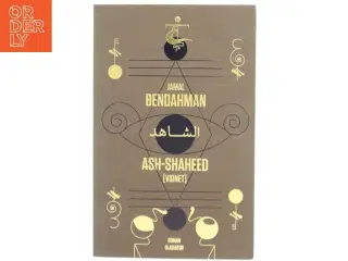 Ash-Shaheed : (vidnet) af Jamal Bendahman (f. 1986) (Bog)