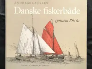 Andreas Laursen: Danske fiskerbåde gennem 100 år