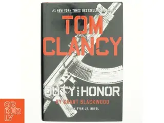Tom Clancy - duty and honor af Grant Blackwood (Bog)