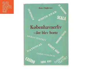 Københavnerliv - der blev borte af Bent Zinglersen (Bog)