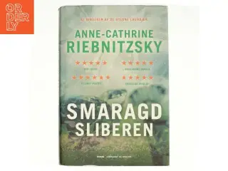 Smaragdsliberen af Anne-Cathrine Riebnitzsky (Bog)