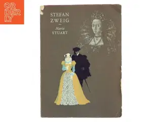 Maria Stuart af Stefan Zweig (Bog)