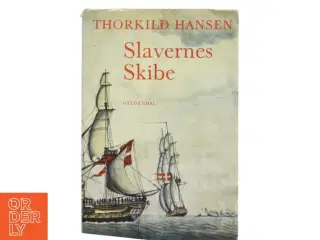 Slavernes Skibe af Thorkild Hansen (Bog)