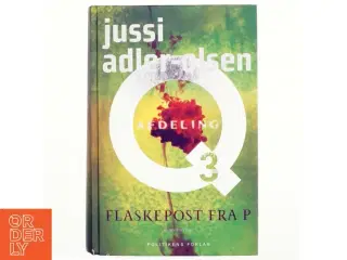 Flaskepost fra P af Jussi Adler-Olsen (Bog)