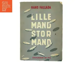 Hans Fallada 'Lille mand, stor mand'