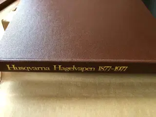 Husqvarna Hagelvapen 1877-1977