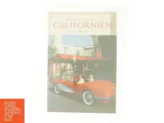 Californien af Jytte Flamsholt Christensen (Bog)