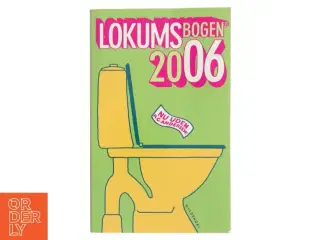 Lokumsbogen 2006 af Sten Wijkman Kjærsgaard (Bog) fra Gyldendal