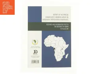Report of the African Commission&#39;s Working Group on Indigenous Populations / Communities: Research and Information Visit to the Republic of Gabon,