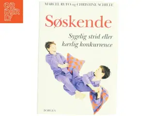Søskende : sygelig strid eller kærlig konkurrence (Bog)