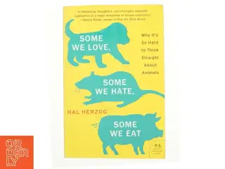 Some We Love  Some We Hate  Some We Eat (eBook) af Hal Herzog (Bog)