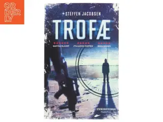 Trofæ : spændingsroman af Steffen Jacobsen (f. 1956) (Bog)