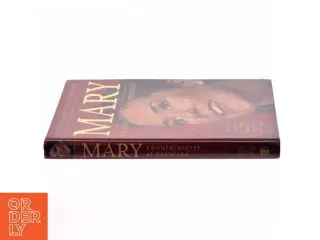 Mary : kronprinsesse af Danmark (Bog)