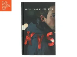Kys : roman af Eddie Thomas Petersen (f. 1951) (Bog)