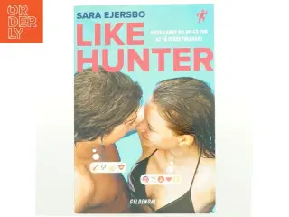 Likehunter af Sara Ejersbo (Bog)