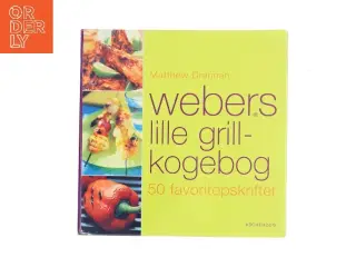 Webers lille grillkogebog af Matthew Drennan (Bog)