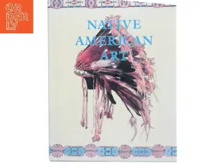 Native American art af David W. Penney (Bog)