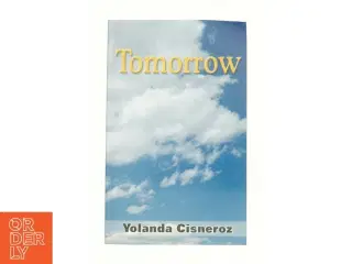 Tomorrow Yolanda Cisneroz Author (Bog)