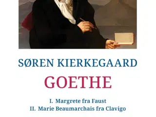 Goethe, Søren Kierkegaard