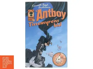 Antboy - Tissemyrens bid af Kenneth Bøgh Andersen (Bog)