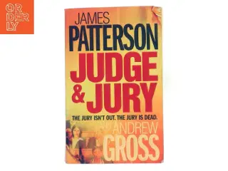 Judge and Jury by James, Gross, Andrew Patterson af James Patterson and Andrew Gross (Bog)