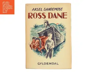 Ross Dane af Aksel Sandemose (Bog)