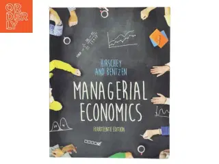 Managerial Economics af Hirschey and Bentzen (Bog)