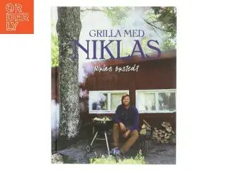 Grilla med Niklas af Niklas Ekstedt (Bog)