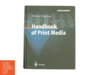 Handbook of Print Media - 1st Edition (eBook Rental) af Helmut Kipphan (Bog)