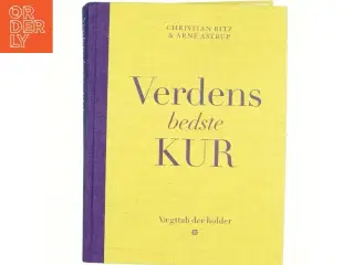 Verdens bedste kur : vægttab der holder af Christian Bitz (Bog)