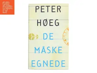 De måske egnede af Peter Høeg (Bog)