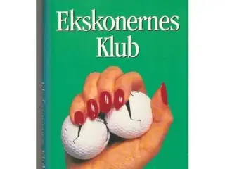 Ekskonernes klub - Olivia Goldsmith