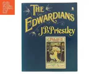 The Edwardians af J.B. Priestley (Bog)