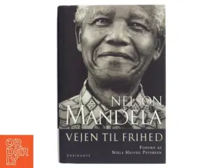 Vejen til frihed : en selvbiografi af Nelson Mandela (Bog)