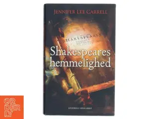 Shakespeares hemmelighed af Jennifer Lee Carrell (Bog)