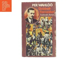 Dobbelt forræderi af Per Wahl (Bog)