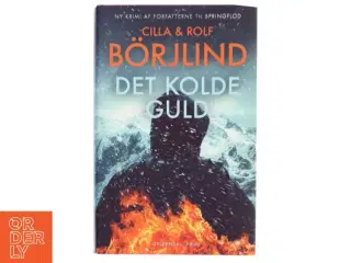 Det kolde guld : krimi af Cilla Brjlind (Bog)