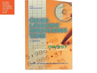 Grundlæggende investeringsteori : med INVEST, en finanskalkulator på PC af Ove Hedegaard (Bog)