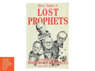 Lost Prophets af Alfred L. Malabre (Bog)