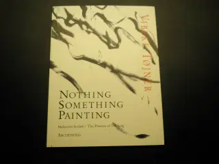 Nothing Something Painting - Maleriets forløb