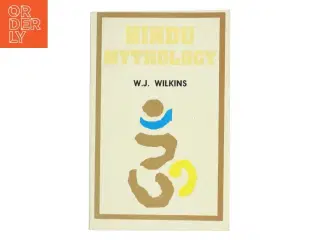 Hindu Mythology af W J Wilkins (Bog)