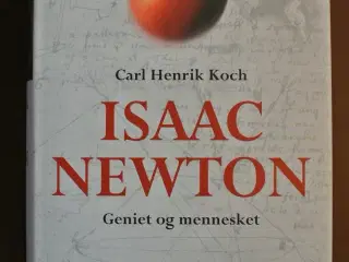 isaac newton - geniet og mennesket, af carl henrik