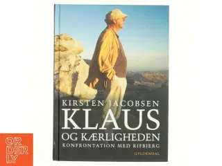 Klaus og kærligheden : konfrontation med Rifbjerg (Bog)