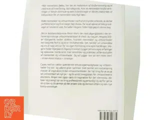 Vision minus status = strategi : ledelsesfilosoffen Mogens Stiller Kj&#228;rgaards lov om revitalisering af mennesker og virksomheder af Peter Horn (B