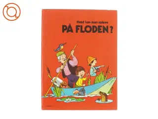 Hvad kan man opleve på floden? (bog)